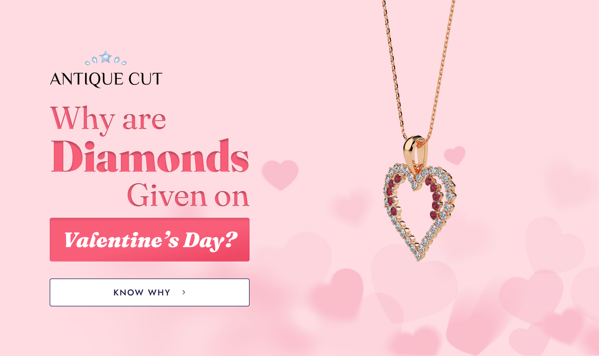Why Are Diamonds Given on Valentine’s Day? Meaning, History & Gift Ideas