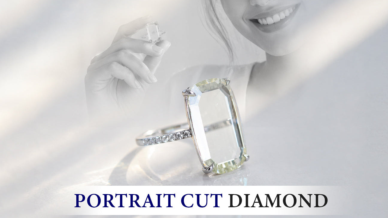 All About Portrait Cut Diamond