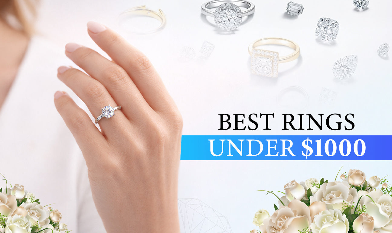 Best Engagement Rings Under 1000 for Every Budget