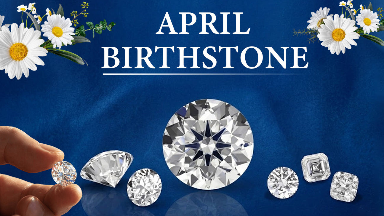Birthstone Color for the Month of April