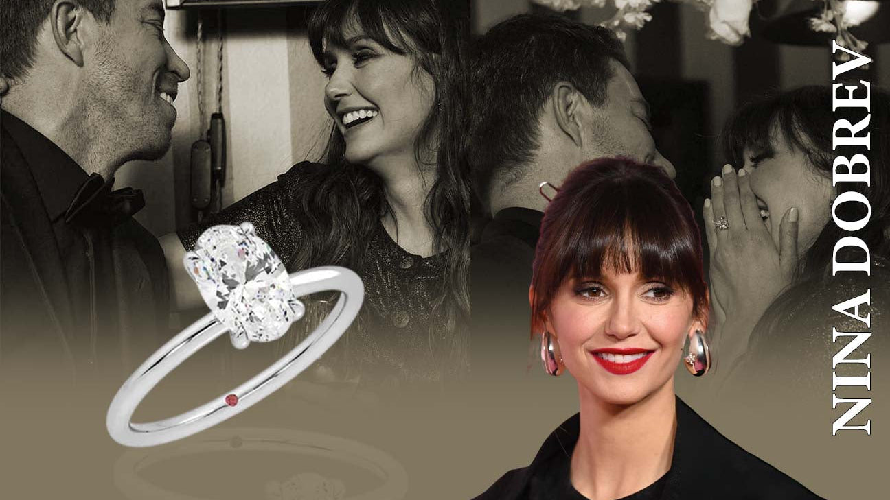 Nina Dobrev Engagement Ring: Design & Cost Details