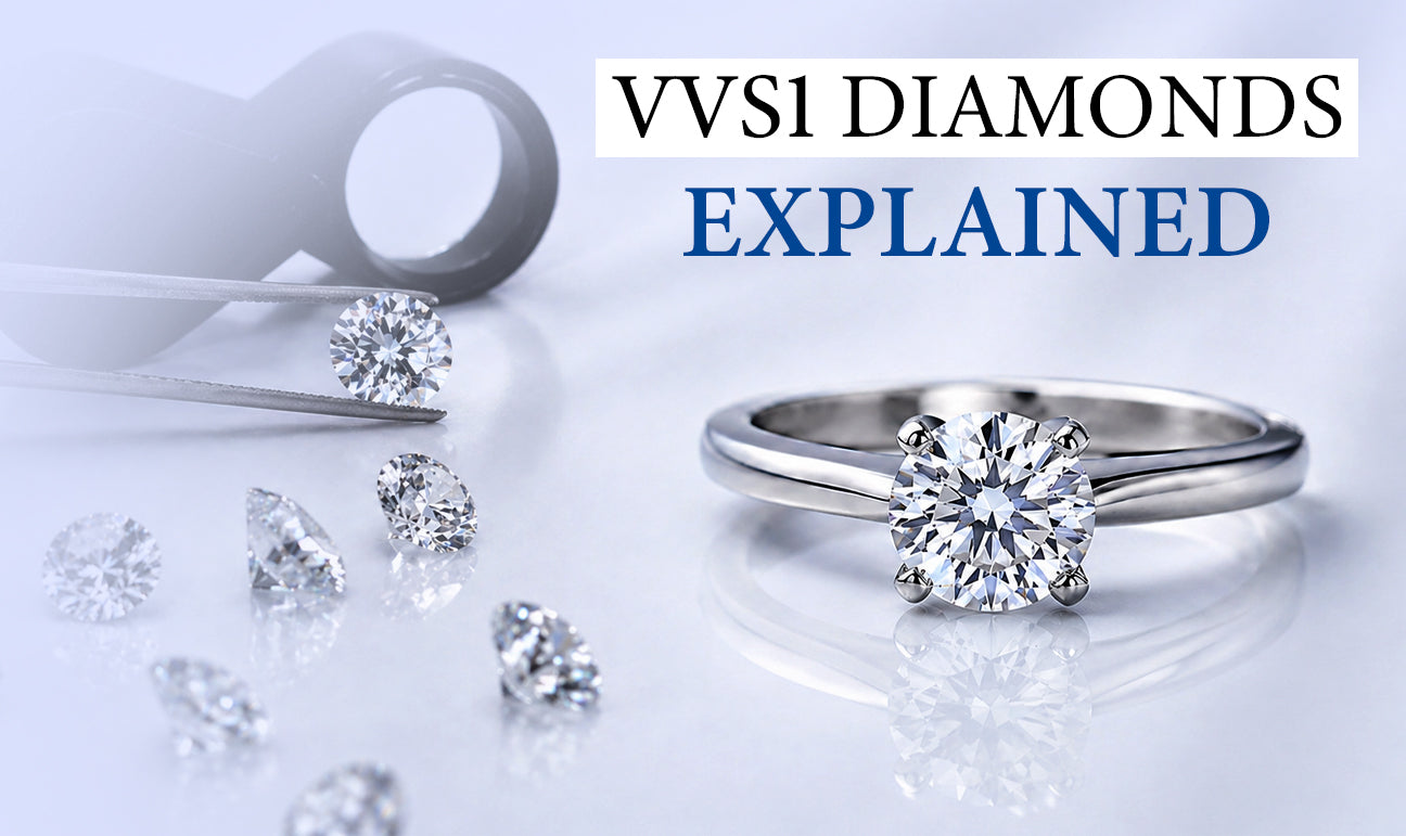 What Is VVS1 Diamond Clarity