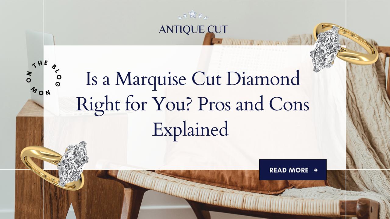 Is a Marquise Cut Diamond Right for You? Pros and Cons Explained
