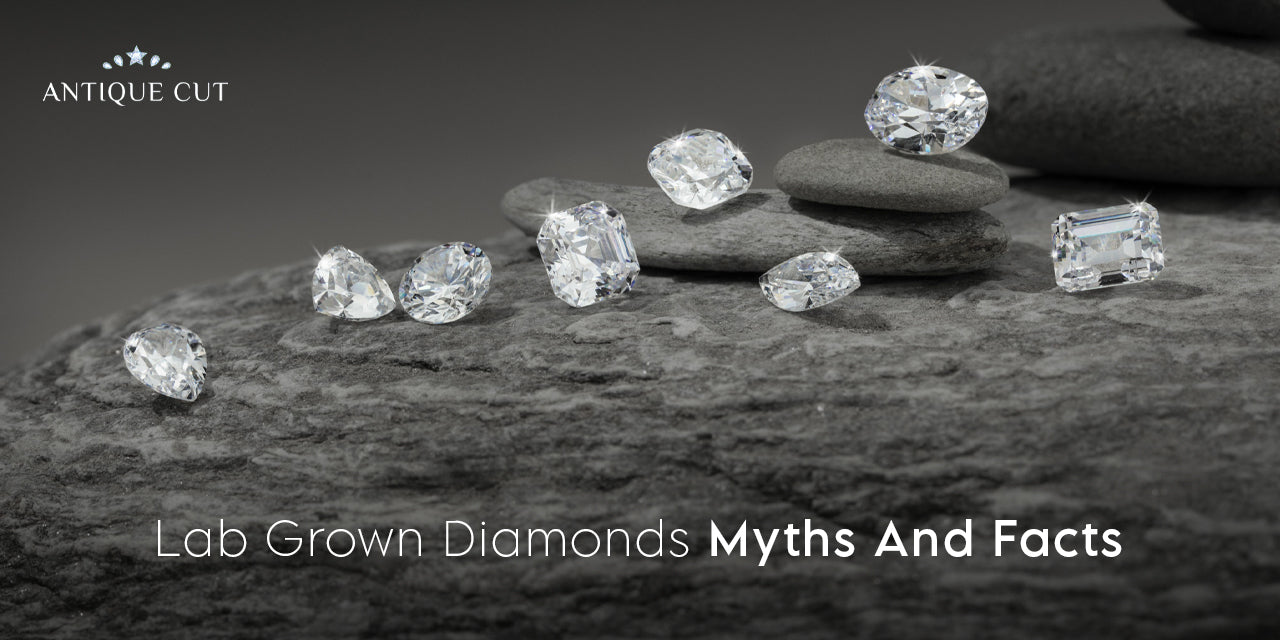 Lab-Grown Diamond Myths and Facts